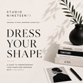 Dress Your Shape Guide